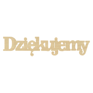 KLON NAPIS DZIĘKUJEMY DECOUPAGE DEKORACJA DEKOR ZAKOŃCZENIE ROKU ŚLUB 11X2,4 CM