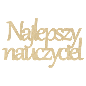 KLON NAPIS NAJLEPSZY NAUCZYCIEL DZIEŃ NAUCZYCIELA DEKORACJA OZDOBA PREZENT UPOMINEK