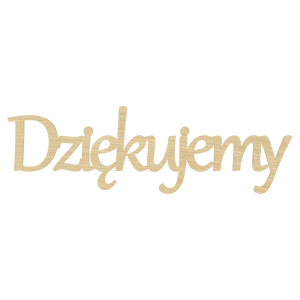 KLON NAPIS DZIĘKUJEMY PODZIĘKOWANIE WESELE ŚLUB DEKORACJA OZDOBA PREZENT 15X5 CM