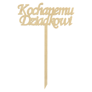 KLON KOCHANEMU DZIADKOWI TOPPER NAPIS DO KWIATÓW DEKORACJA PREZENT NA DZIEŃ DZIADKA OZDOBA