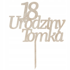 Personalizowany topper urodziny TWÓJ NAPIS